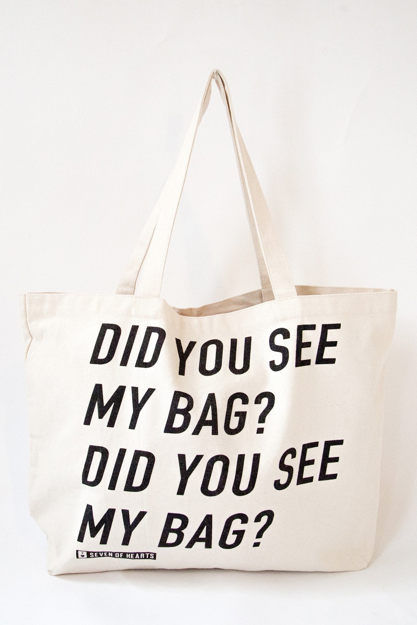 Large Did You See My Bag? Canvas Tote